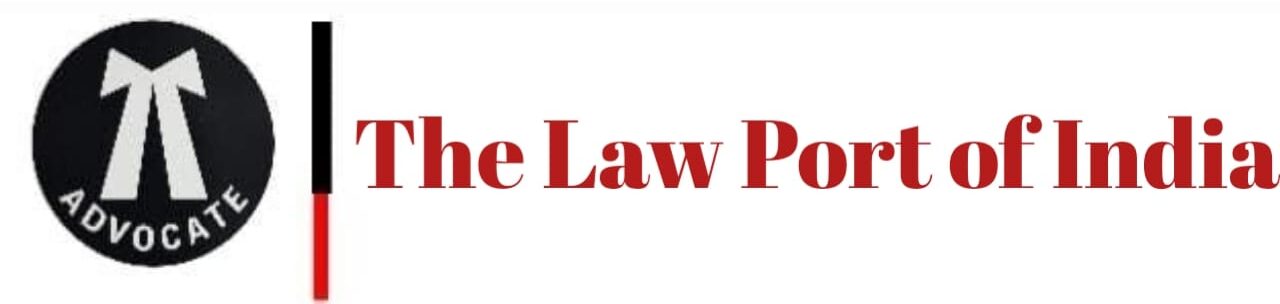 THE LAW PORT OF INDIA